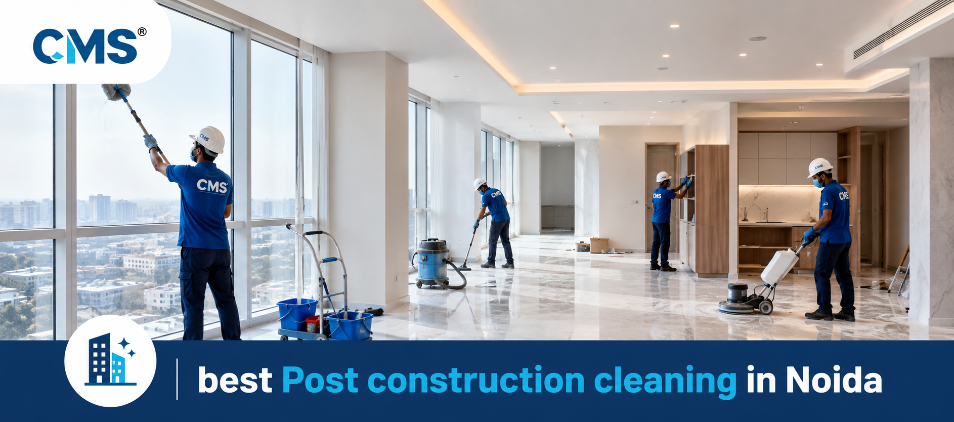 best Post construction cleaning in Noida